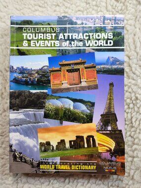 Columbus Tourist Attractions & Events of the World Nexus 2005 Travel Guide